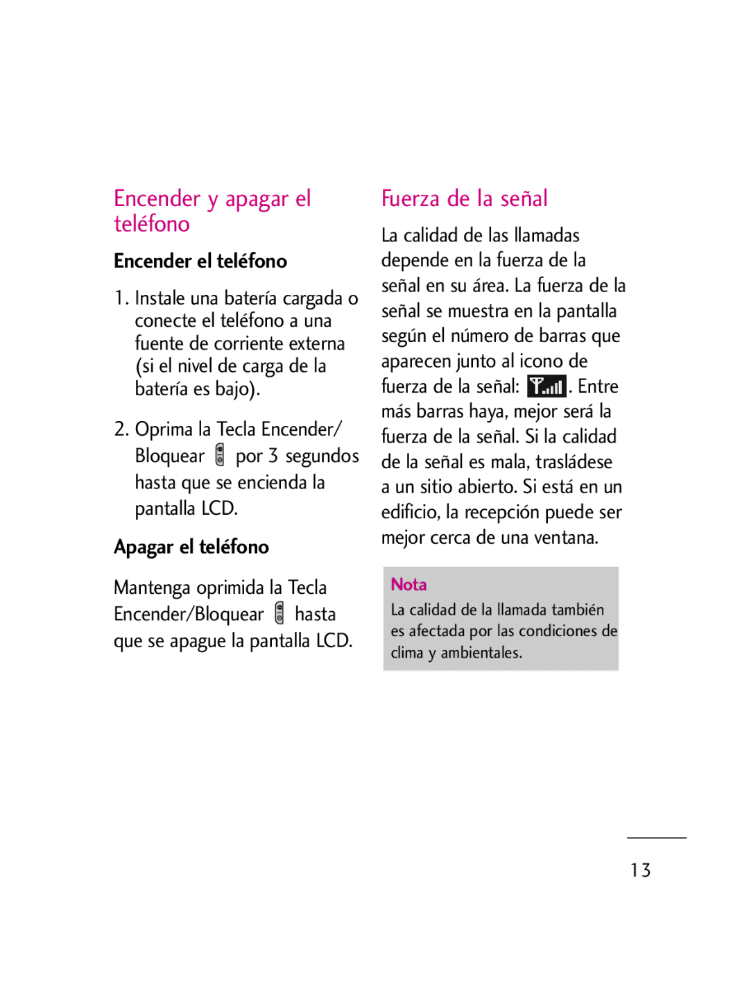 LG Electronics LG511C manual Encender y apagar el teléfono, Fuerza de la señal, Encender el teléfono, Apagar el teléfono 