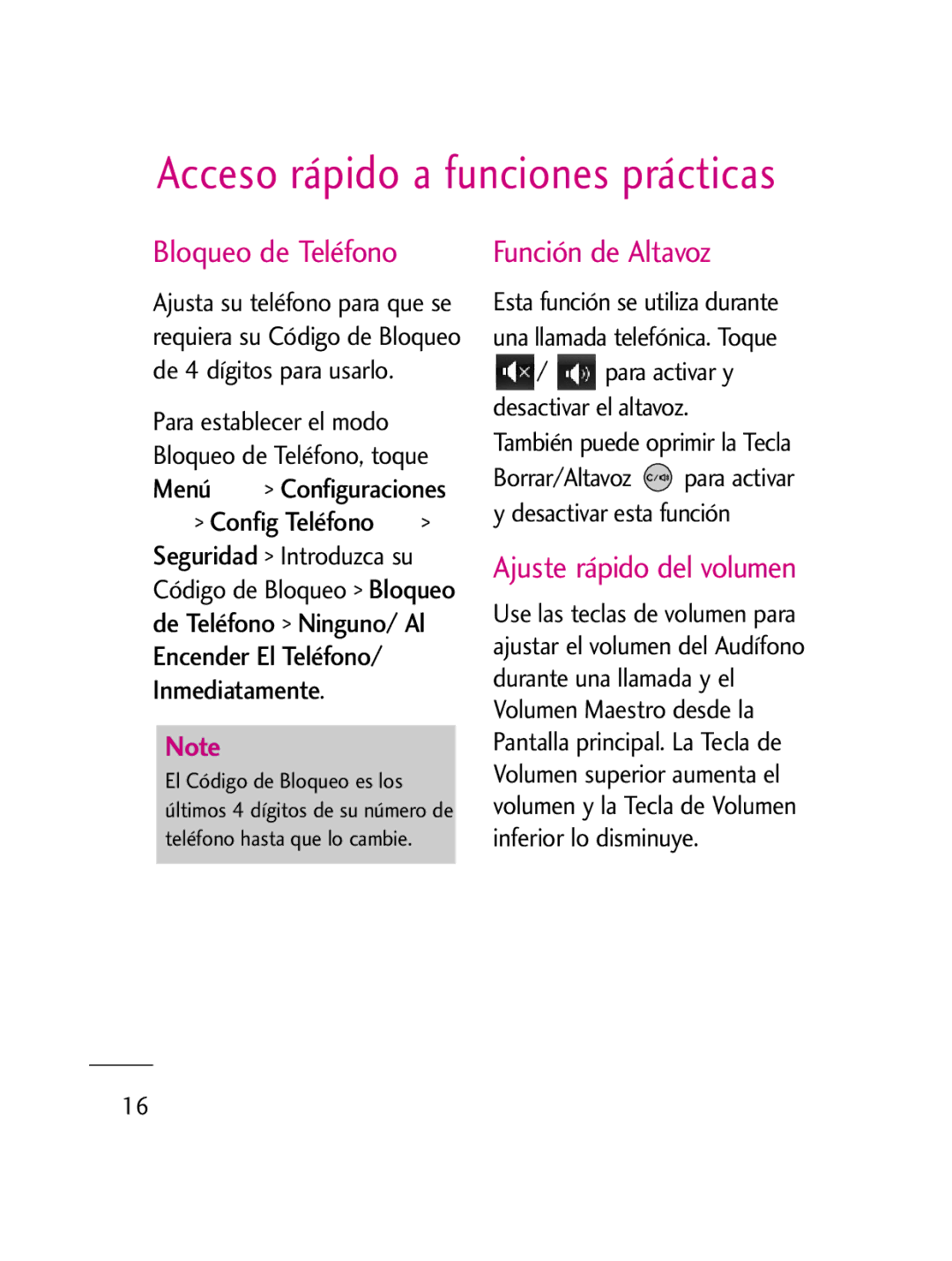 LG Electronics LG511C manual Bloqueo de Teléfono, Función de Altavoz, Ajuste rápido del volumen, Config Teléfono 