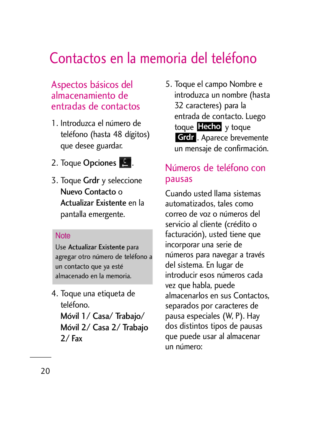 LG Electronics LG511C manual Números de teléfono con pausas, Toque Opciones 