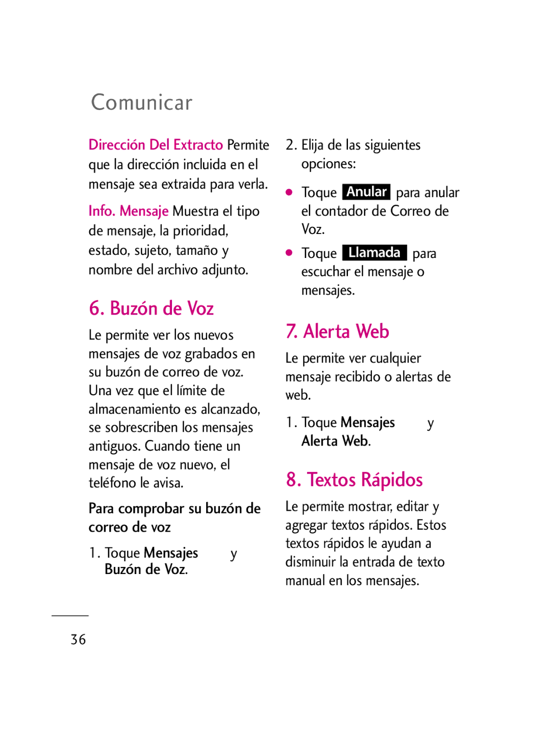 LG Electronics LG511C manual Buzón de Voz, Alerta Web, Textos Rápidos, Para comprobar su buzón de correo de voz 