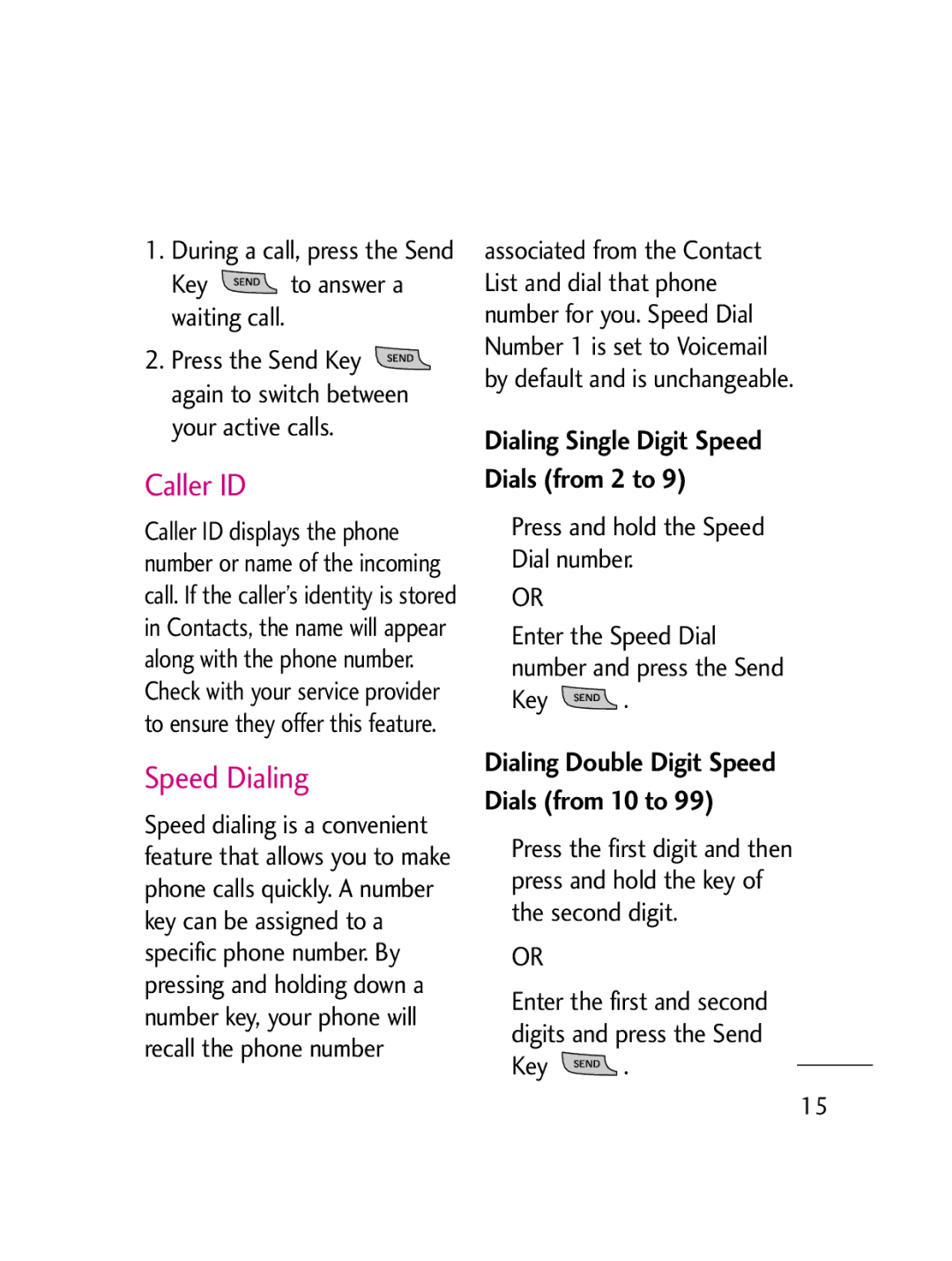 LG Electronics LG511C manual Caller ID, Speed Dialing, Key to answer a waiting call, Press and hold the Speed Dial number 