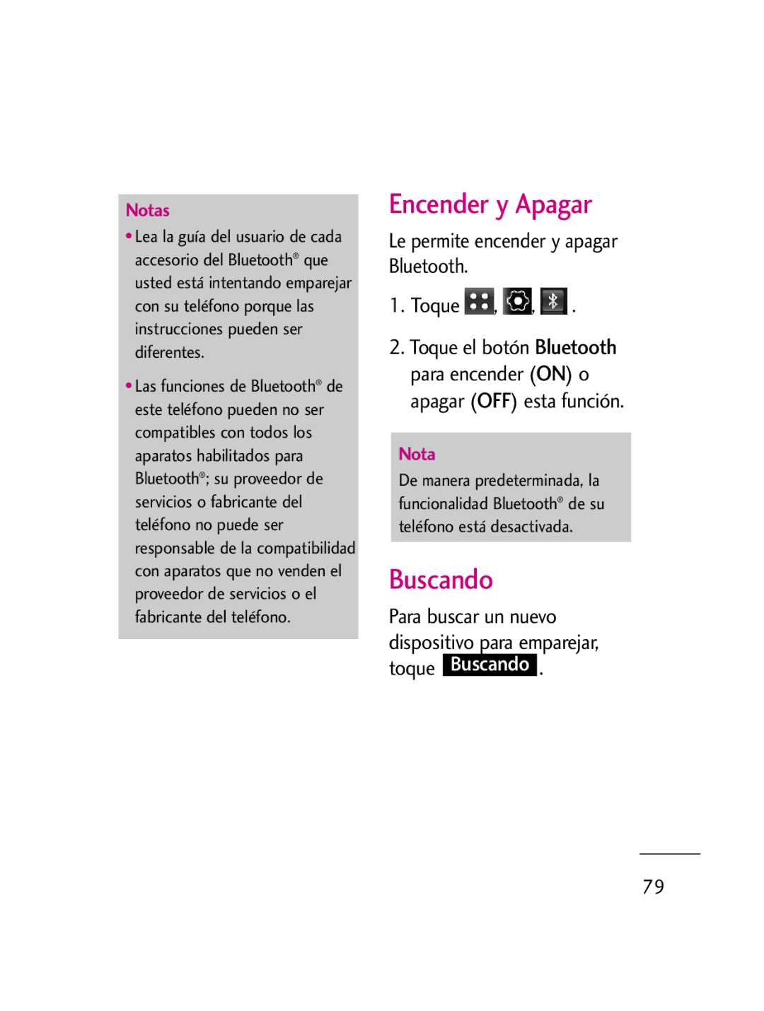LG Electronics LG511C manual Encender y Apagar, Buscando, Le permite encender y apagar Bluetooth Toque 