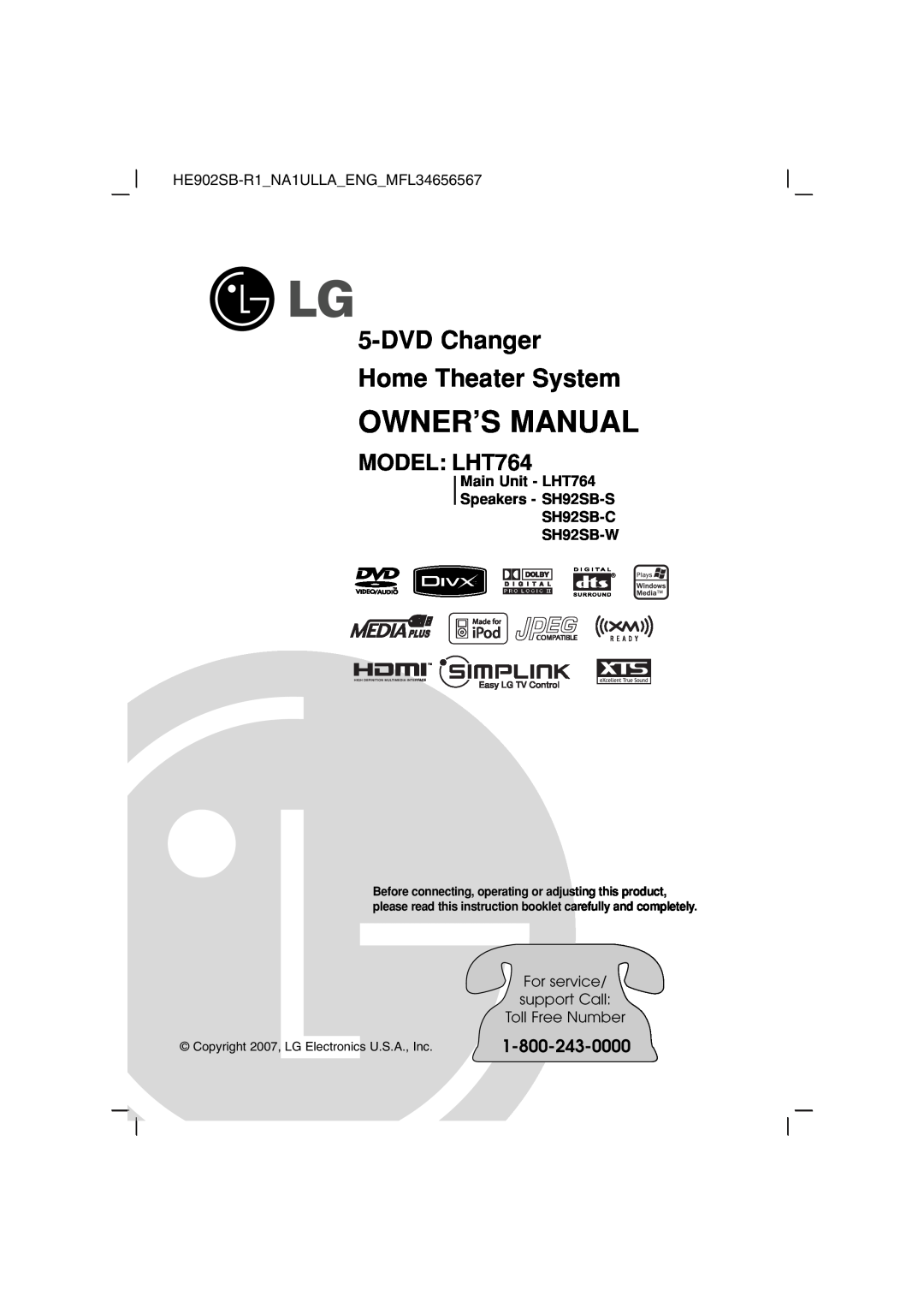 LG Electronics owner manual Owners Manual, DVDChanger Home Theater System, MODEL: LHT764, SH92SB-W 