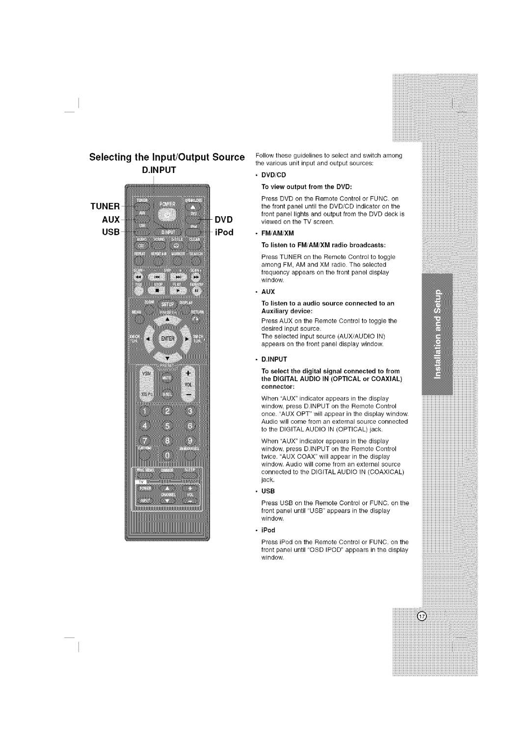 LG Electronics LHT764 Selecting the Input/Output Source D.INPUT TUNER, AUXDVD USBiPod, DVD/CD To view output from the DVD 