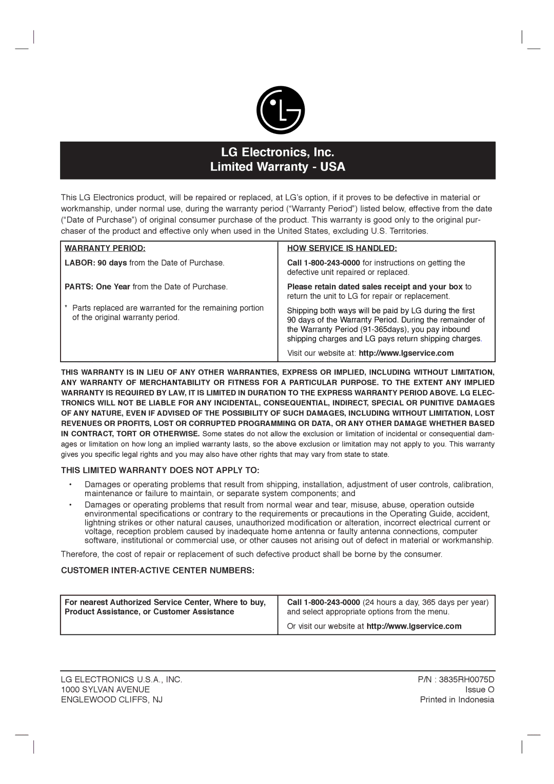 LG Electronics LHY-518 owner manual This Limited Warranty does not Apply to, Customer INTER-ACTIVE Center Numbers, Issue O 