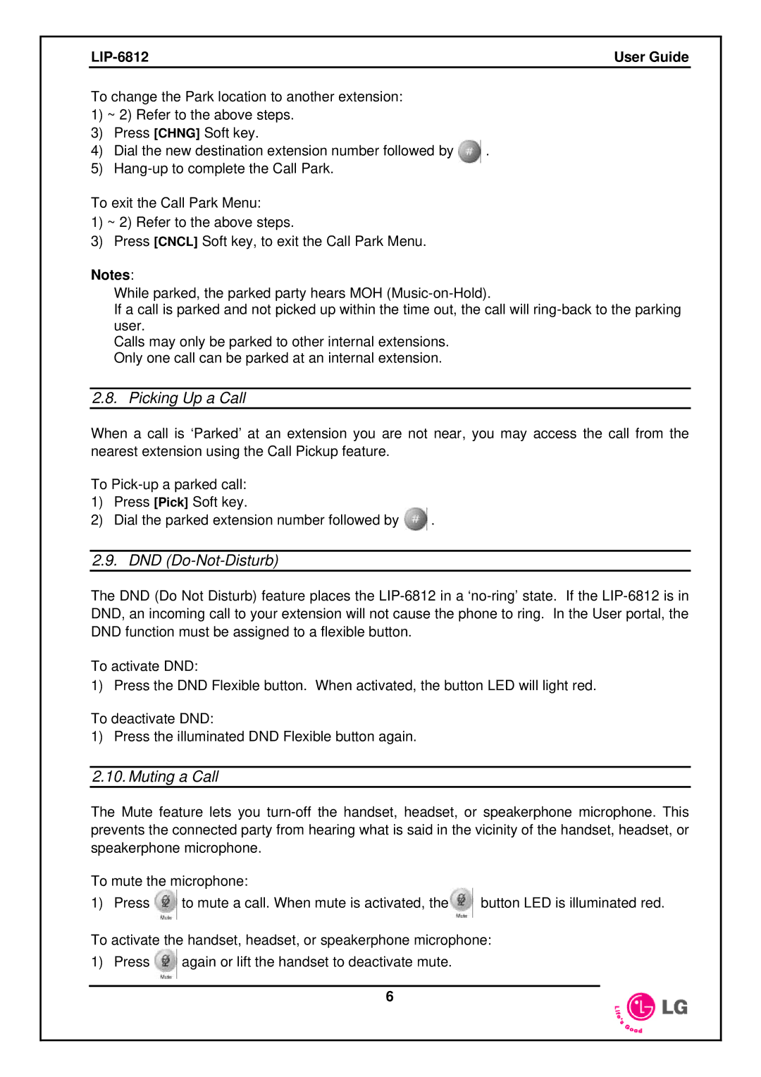 LG Electronics LIP-6812 manual Picking Up a Call, DND Do-Not-Disturb, Muting a Call 
