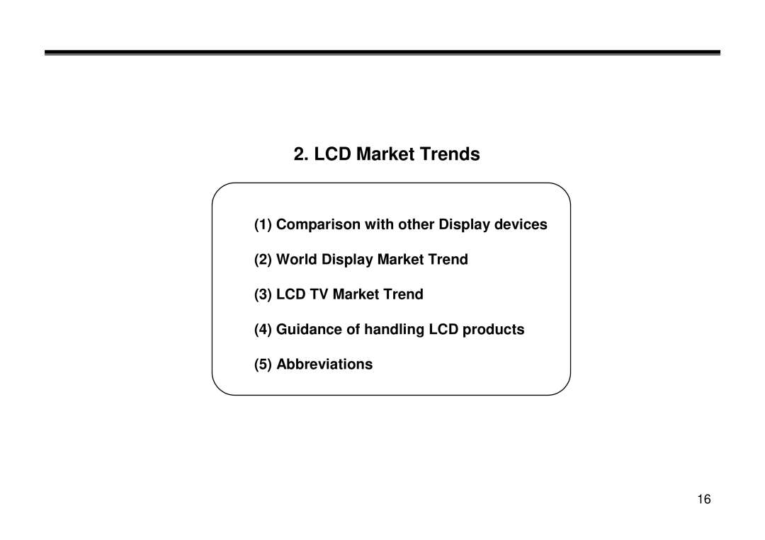 LG Electronics LT-15A10, LL-15A10, LE-15A10 manual LCD Market Trends 