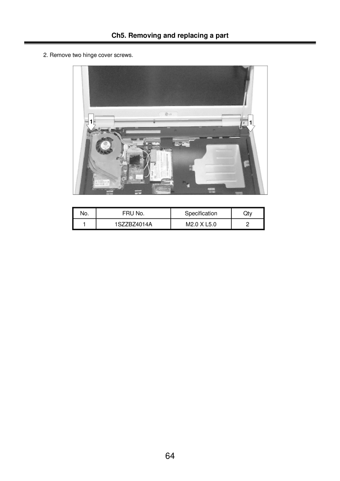 LG Electronics LM50 service manual Remove two hinge cover screws FRU No Specification Qty 