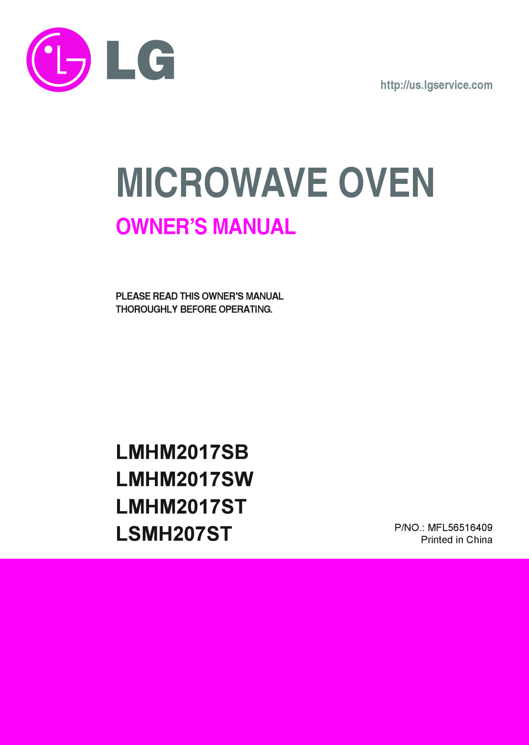 LG Electronics LMHM2017W manual Microwave Oven, LMHM2017SB LMHM2017SW LMHM2017ST LSMH207ST, http//us.lgservice.com 