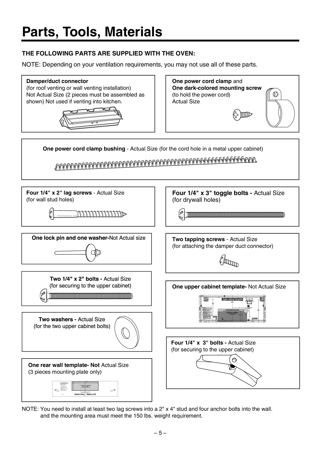 LG Electronics LMV1630BB Damper/duct connector, Four 1/4 x 2 lag screws Actual Size, Two tapping screws Actual Size 