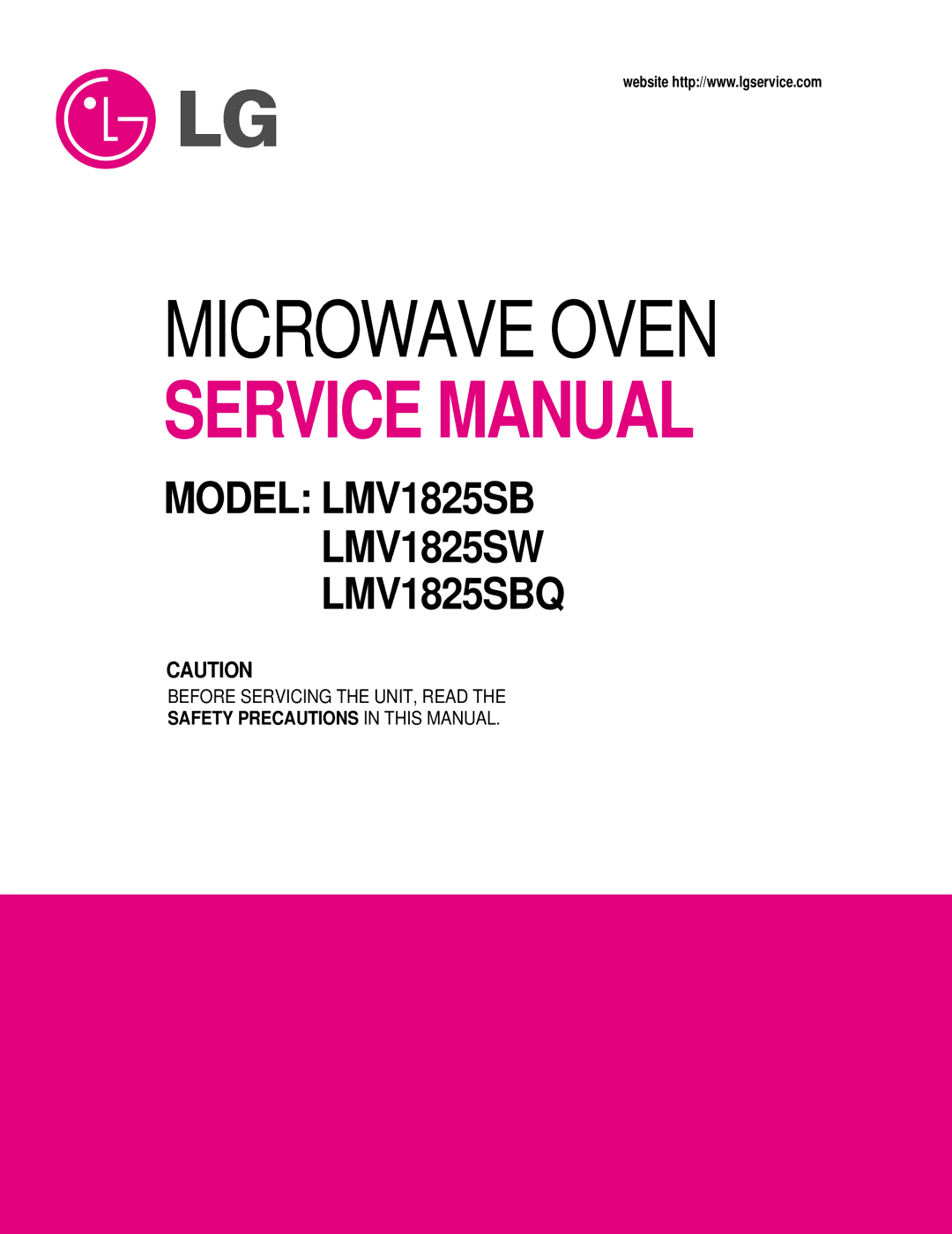 LG Electronics LMV1825SBQ, MV1825SW service manual Microwave Oven, Safety Precautions in this Manual 