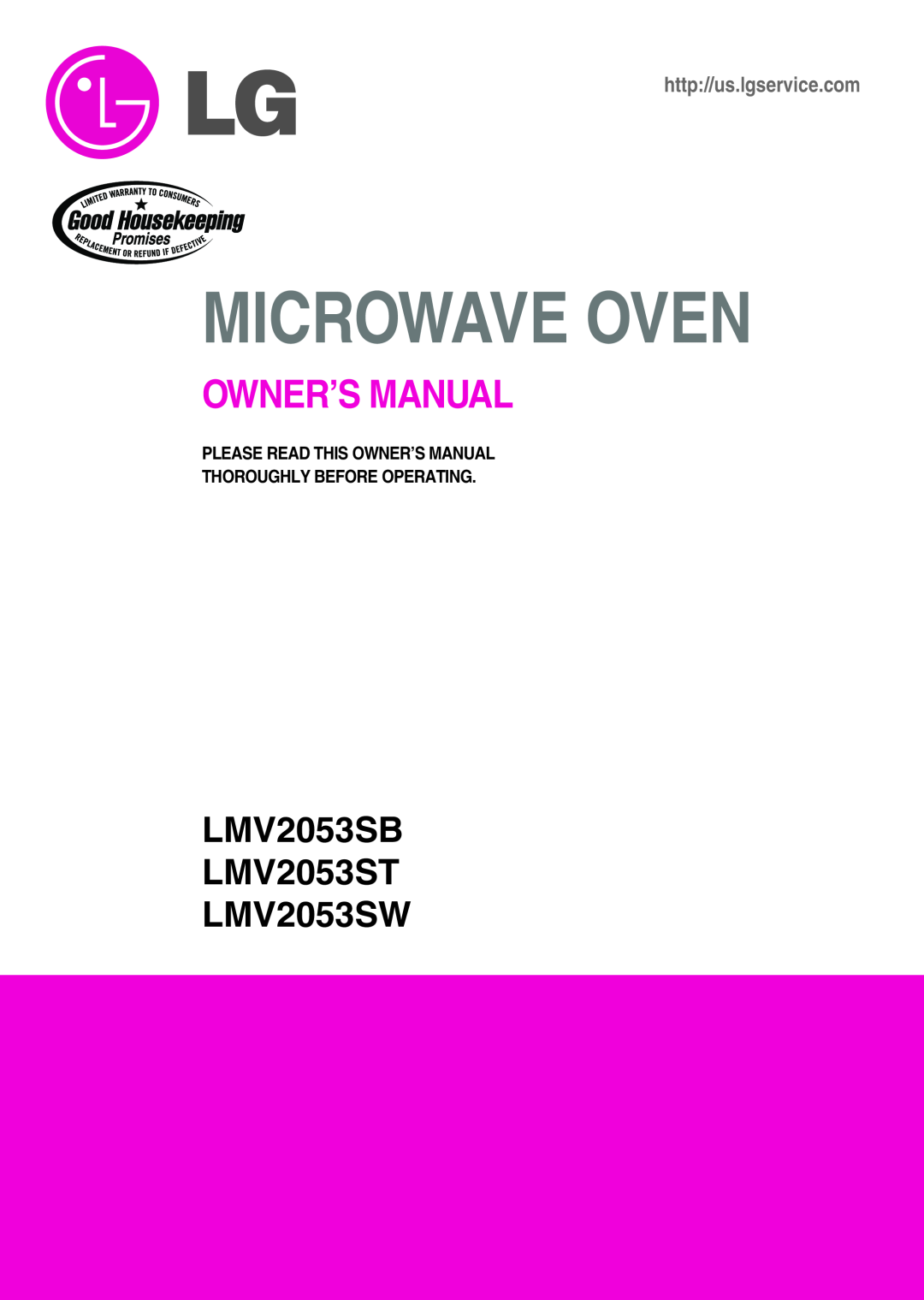 LG Electronics owner manual LMV2053SB LMV2053ST LMV2053SW, Microwave Oven, http//us.lgservice.com 