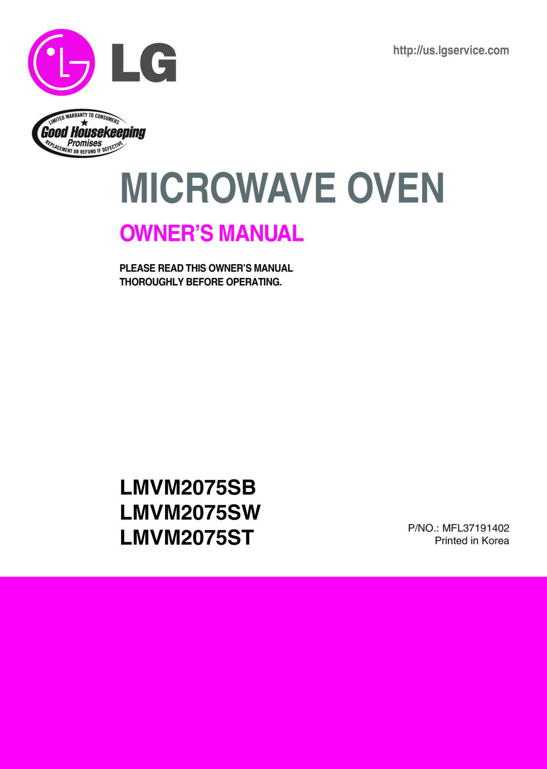 LG Electronics owner manual LMVM2075SB LMVM2075SW LMVM2075ST, Microwave Oven, Owner’S Manual, http//us.lgservice.com 