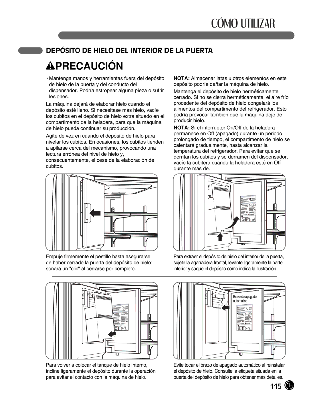 LG Electronics LMX21971, LMX25981**, LMX2525971, LMX21981** manual Depósito DE Hielo DEL Interior DE LA Puerta 