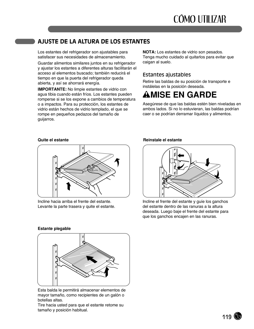 LG Electronics LMX21971 manual Ajuste De La Altura De Los Estantes, Estantes ajustables, wMISE EN GARDE, Quite el estante 