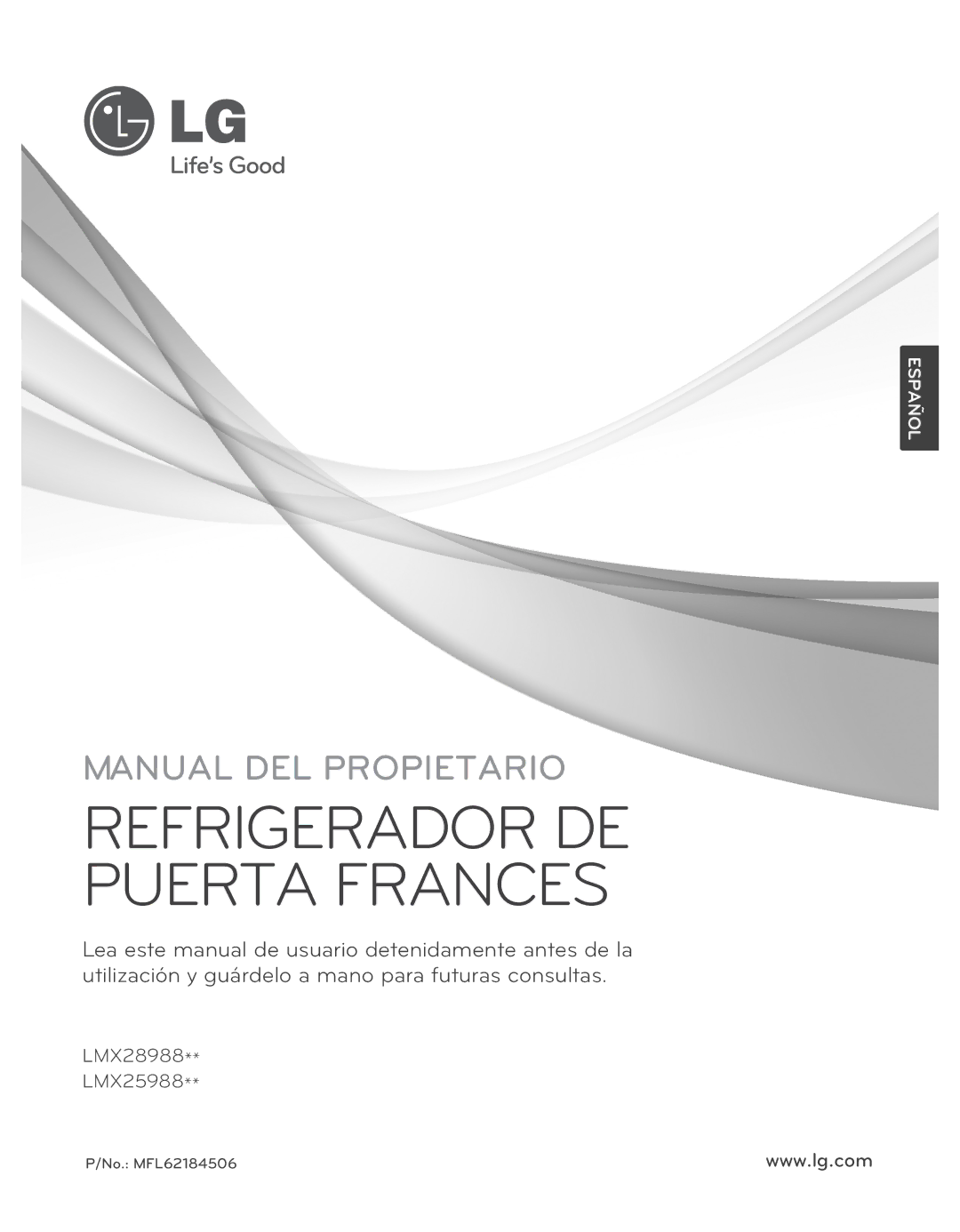 LG Electronics LMX25988ST owner manual Refrigerador DE Puerta Frances 