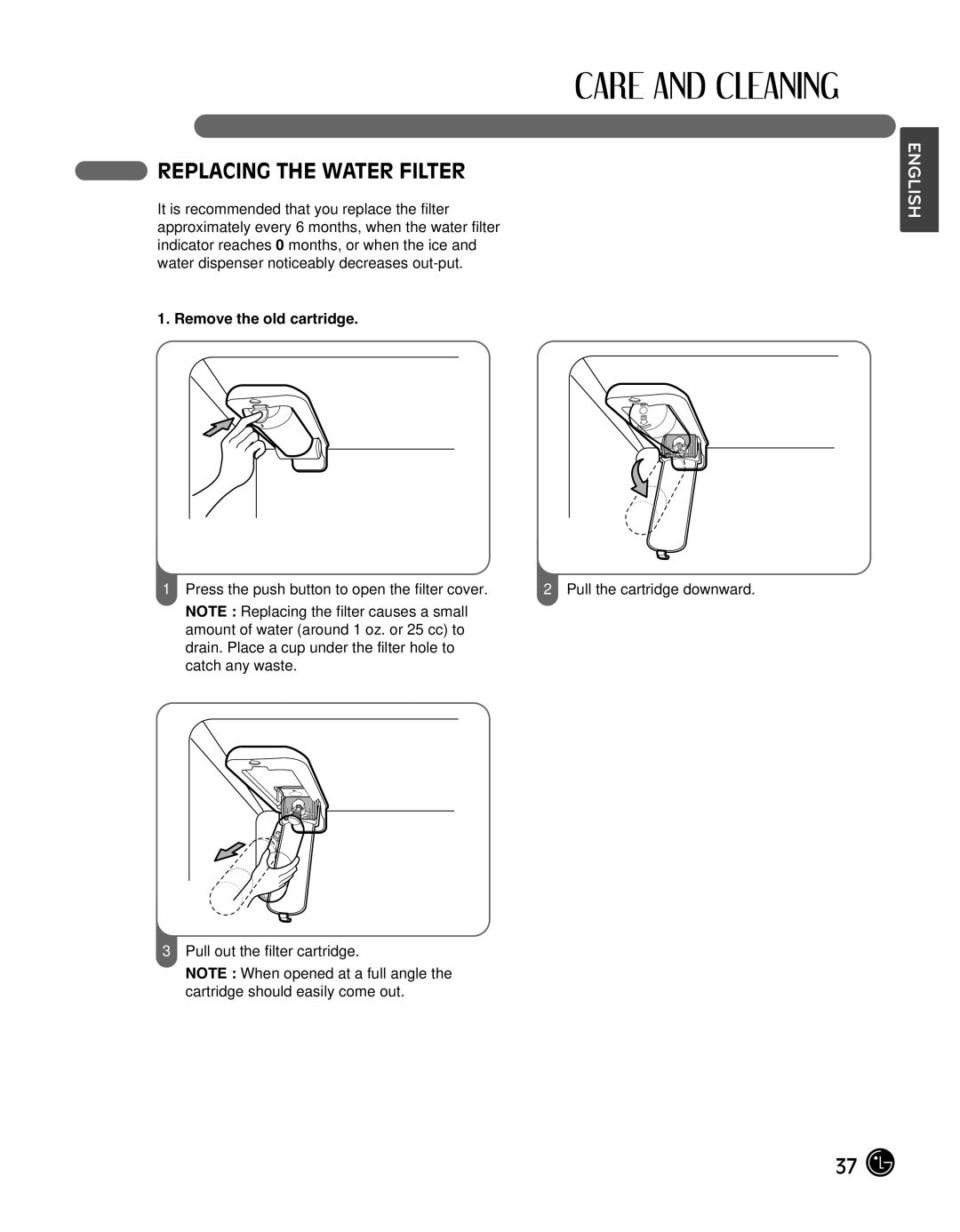 LG Electronics LMX25988ST owner manual Replacing the Water Filter, Remove the old cartridge 