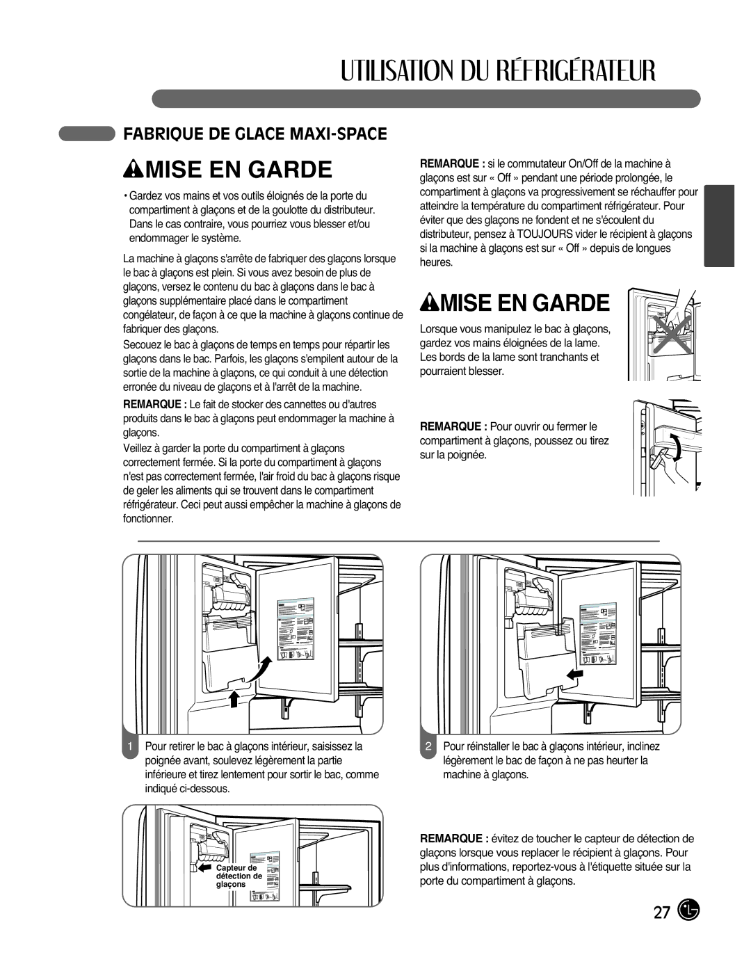 LG Electronics LMX25988ST owner manual Fabrique DE Glace MAXI-SPACE, Éviter que des glaçons ne fondent et ne sécoulent du 