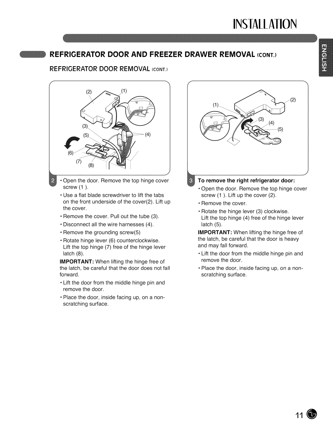 LG Electronics LMX28988 manual To remove the right refrigerator door 