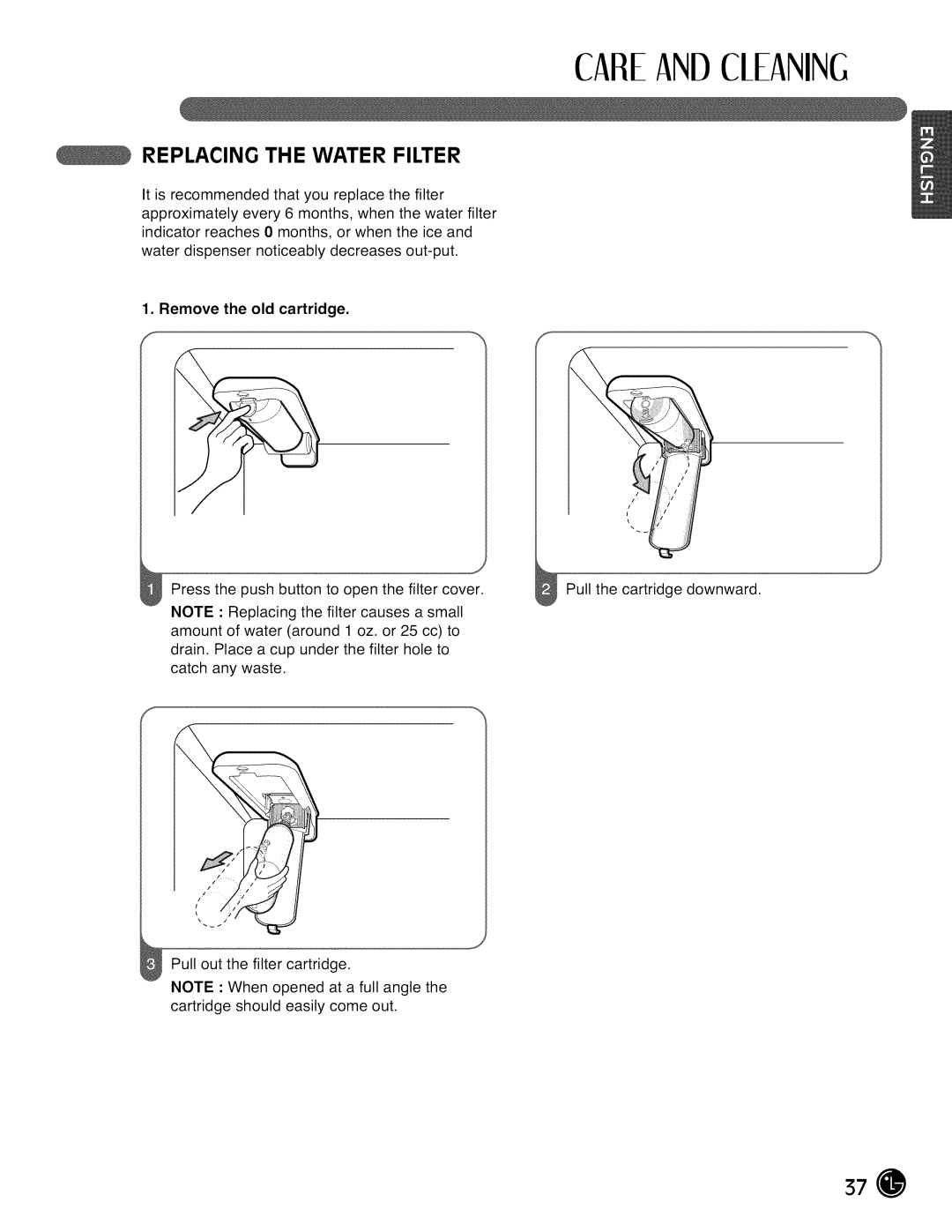 LG Electronics LMX28988 manual Replacing the Water Filter, Remove the old cartridge 