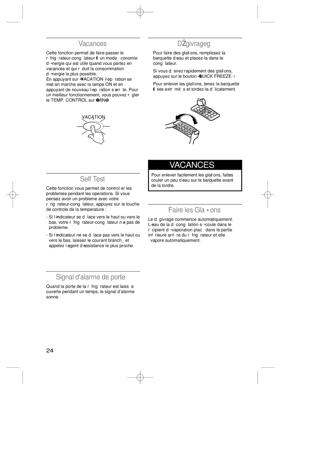 LG Electronics LRBP1031T manual Vacances, Dégivrageg, Faire les Glaçons, Signal dalarme de porte 