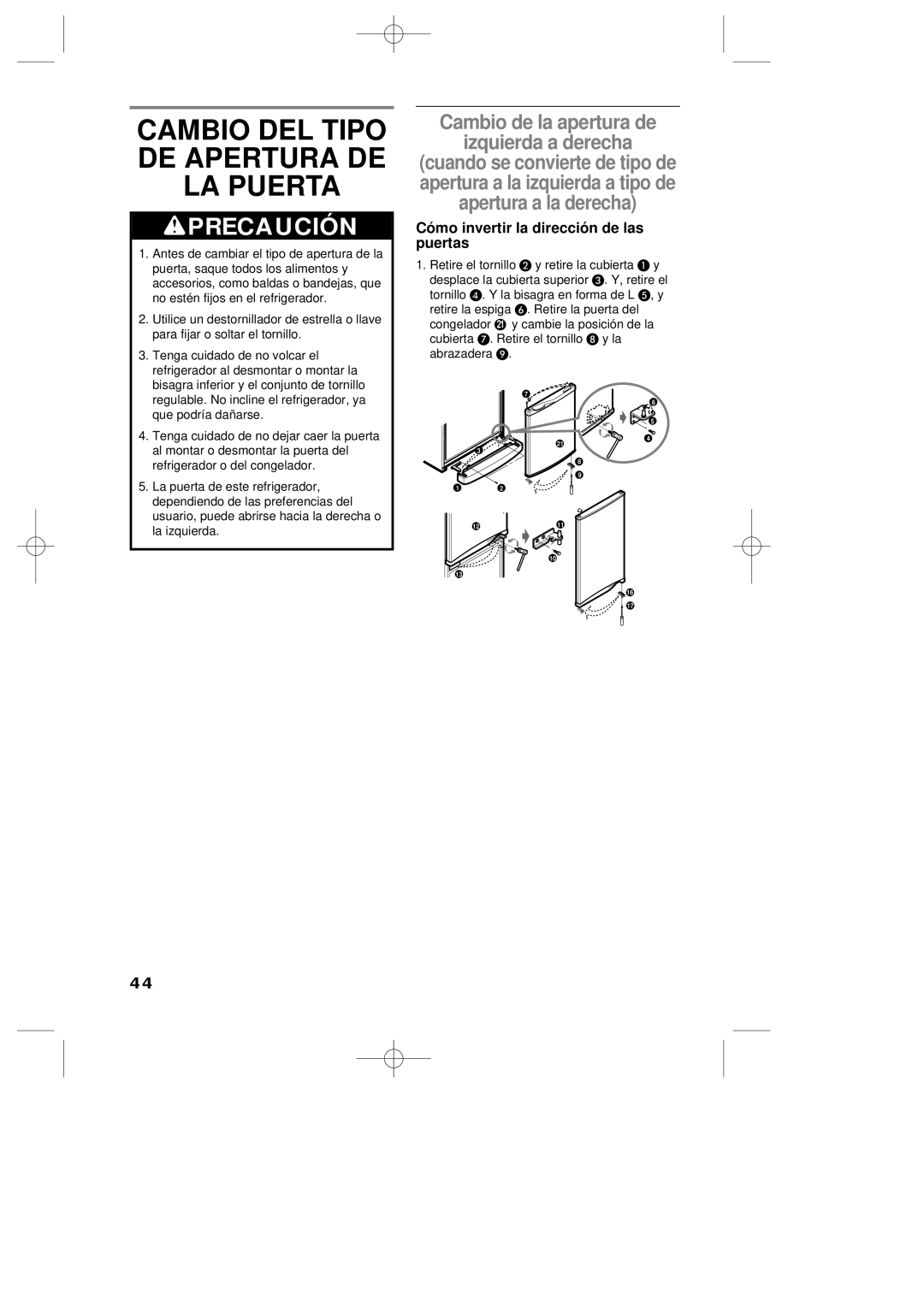 LG Electronics LRBP1031T manual Cambio DEL Tipo DE Apertura DE LA Puerta, Wprecaución 