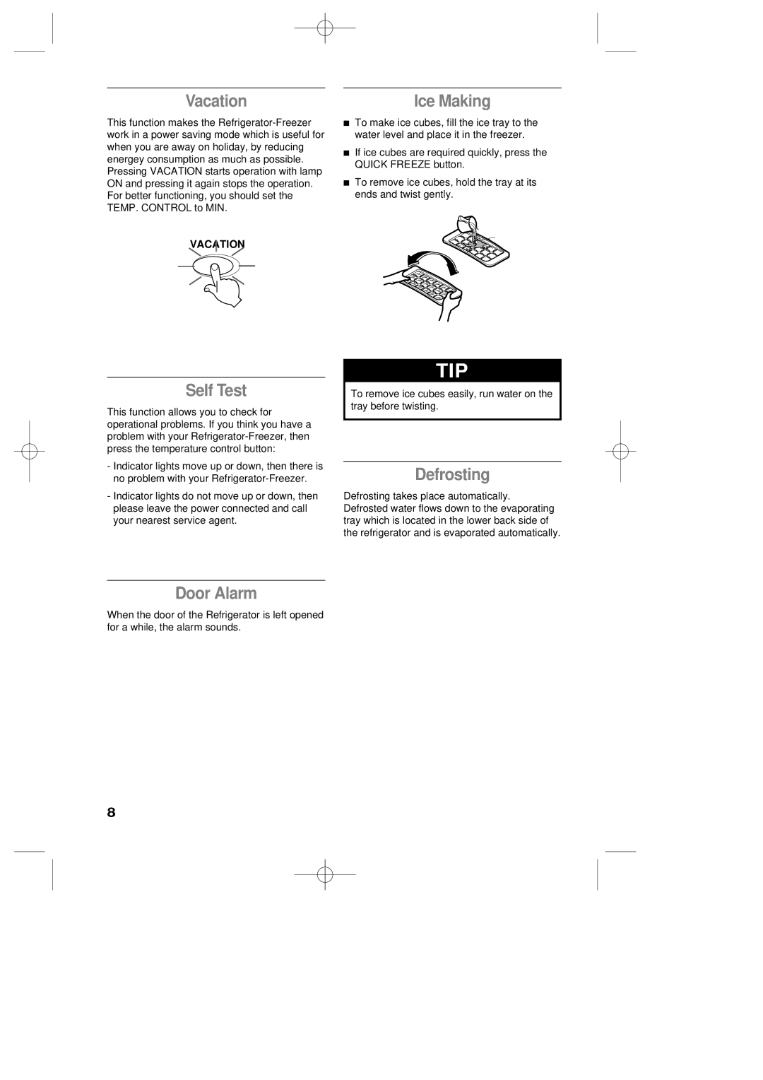 LG Electronics LRBP1031W, LRBP1031NI manual Vacation, Ice Making, Self Test, Defrosting, Door Alarm 