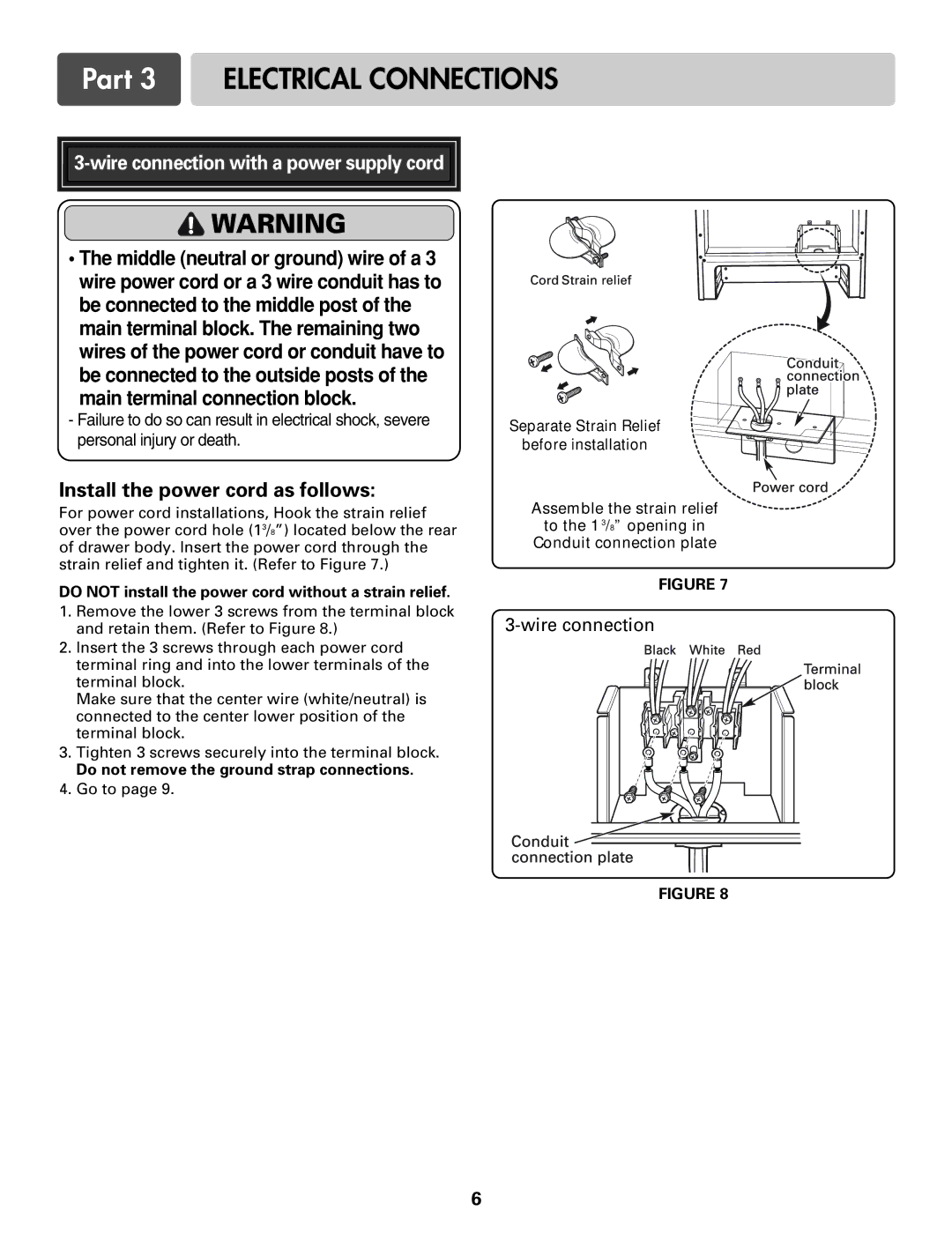 LG Electronics LRE3012S Do not install the power cord without a strain relief, Do not remove the ground strap connections 