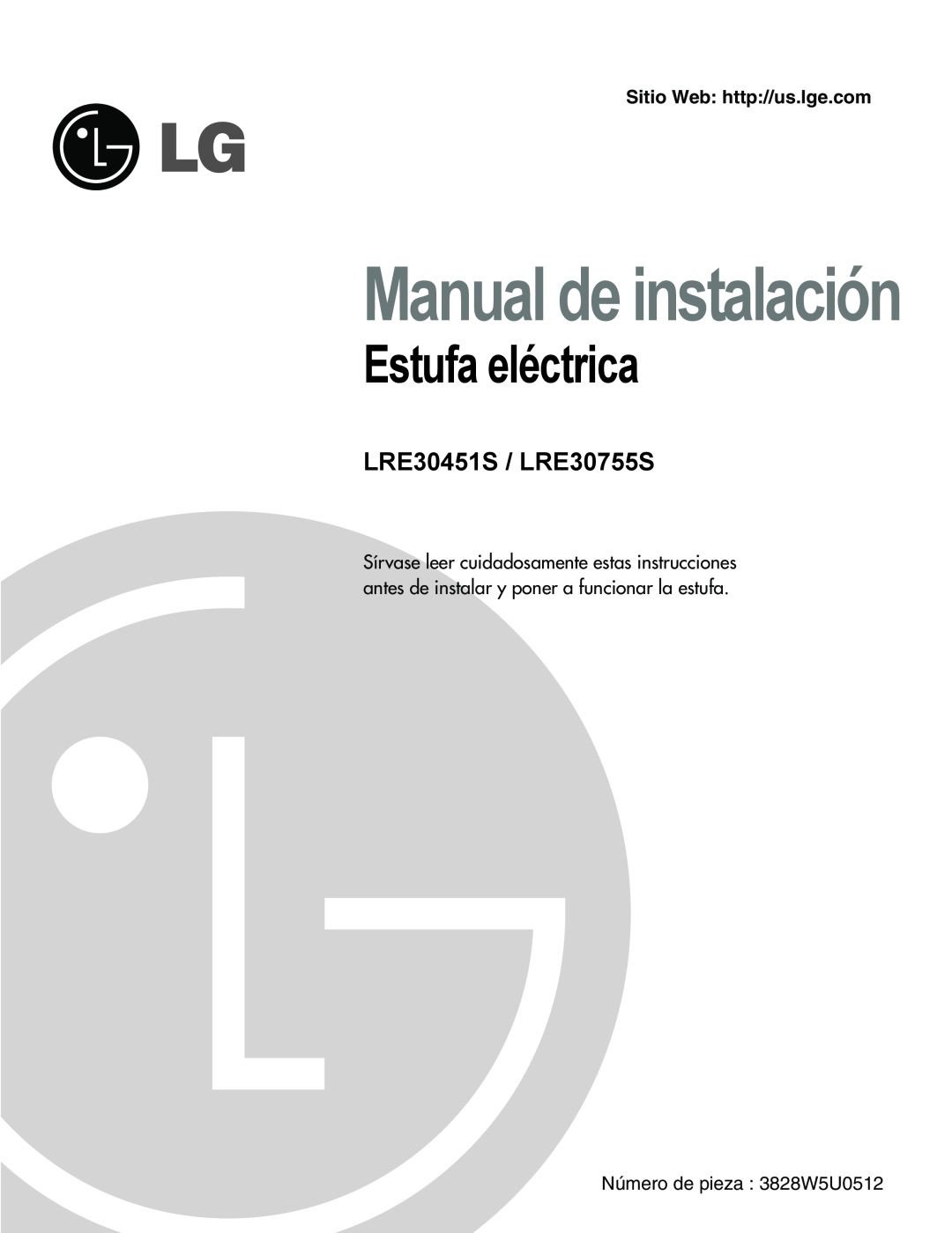 LG Electronics Estufa eléctrica, Número de pieza 3828W5U0512, Manual de instalación, LRE30451S / LRE30755S 