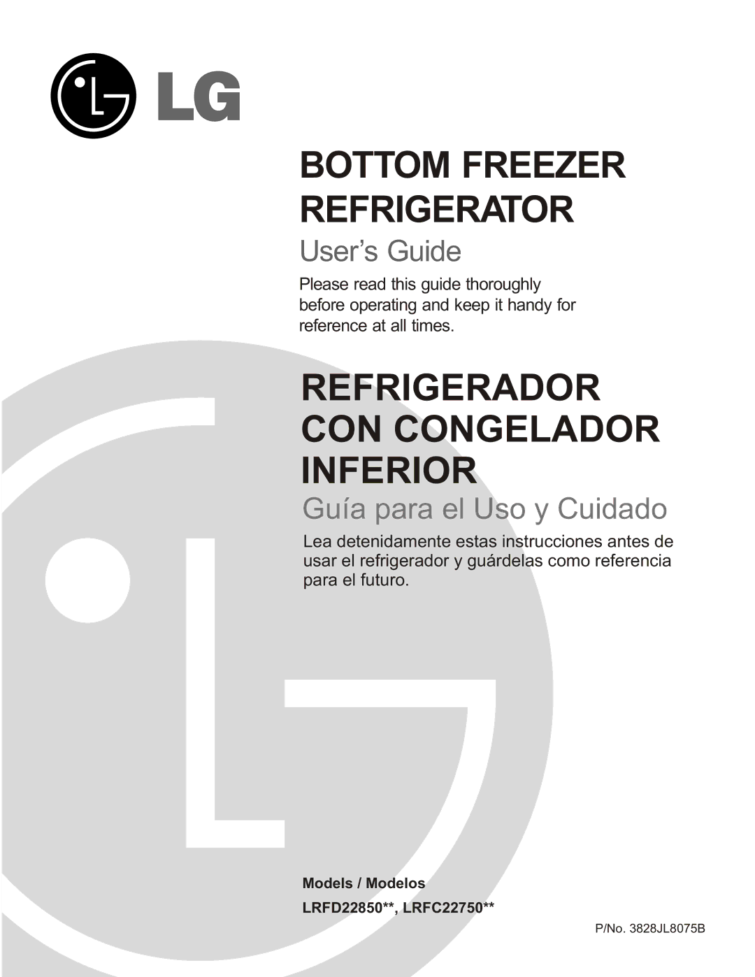 LG Electronics LRFD22850, LRFC22750 manual Bottom Freezer Refrigerator 