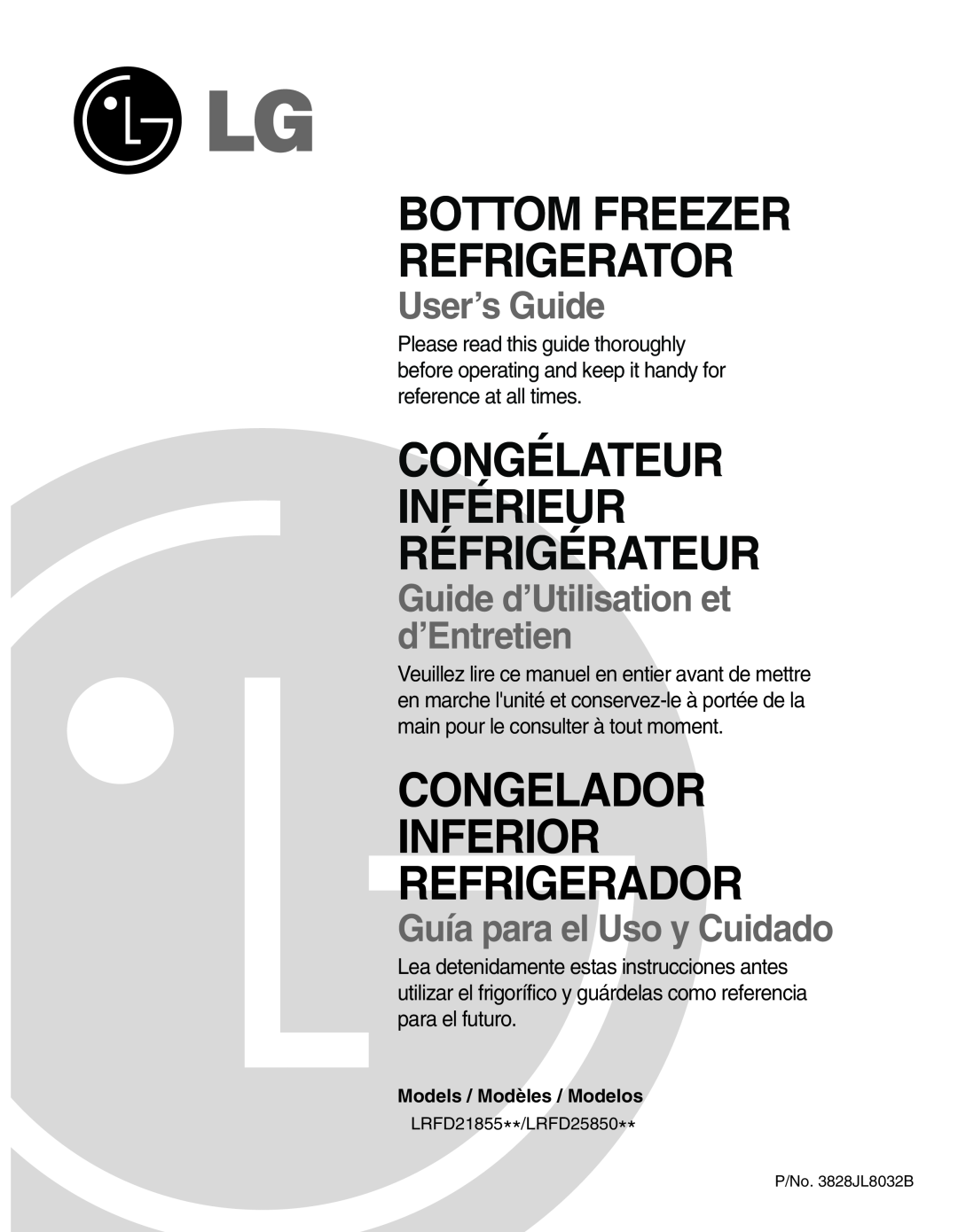 LG Electronics LRFD21855, LRFD25850 manual Congélateur Inférieur Réfrigérateur, Bottom Freezer Refrigerator, User’s Guide 