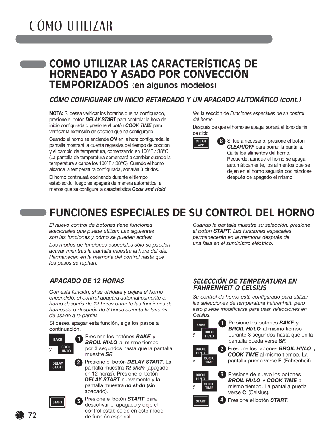 LG Electronics LRG30355SW, LRG30355SB manual Funciones Especiales DE SU Control DEL Horno, Apagado DE 12 Horas 