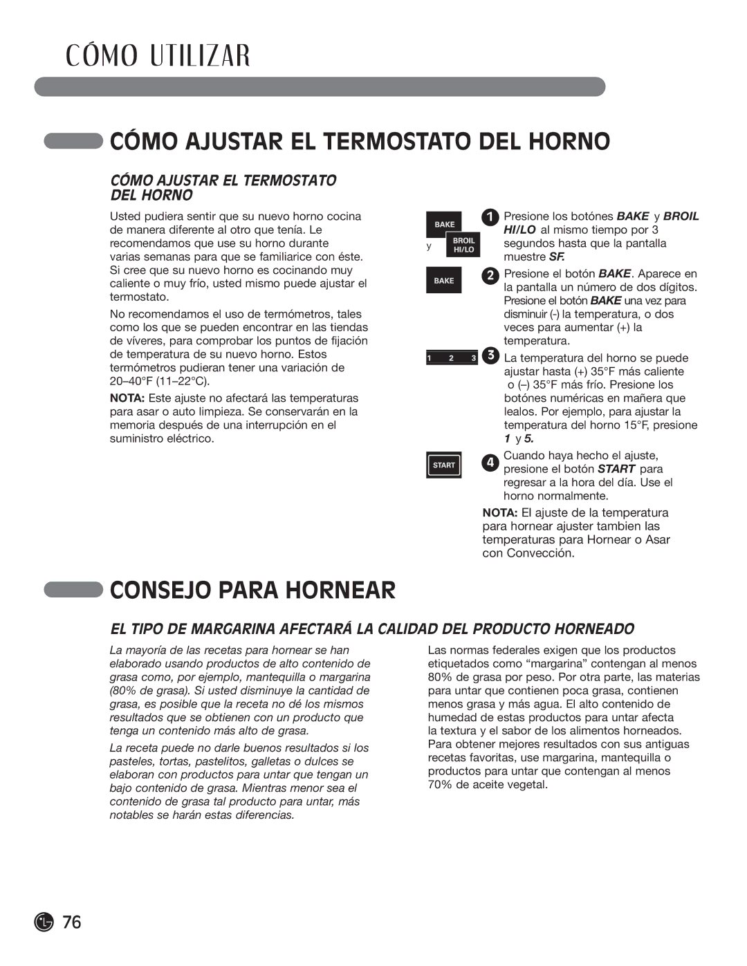 LG Electronics LRG30355SB, LRG30355SW manual Cómo Ajustar EL Termostato DEL Horno, Consejo Para Hornear 