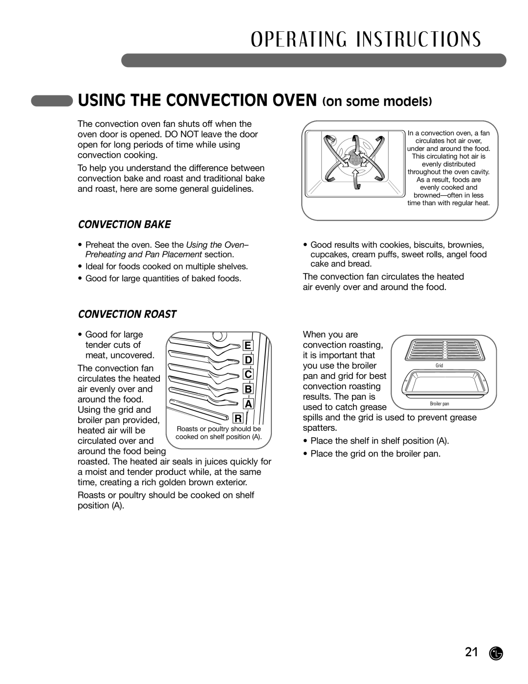 LG Electronics LRG30357SW, LRG30357ST, LRG30357SB Convection Bake, Convection Roast, Circulated over, Around the food being 