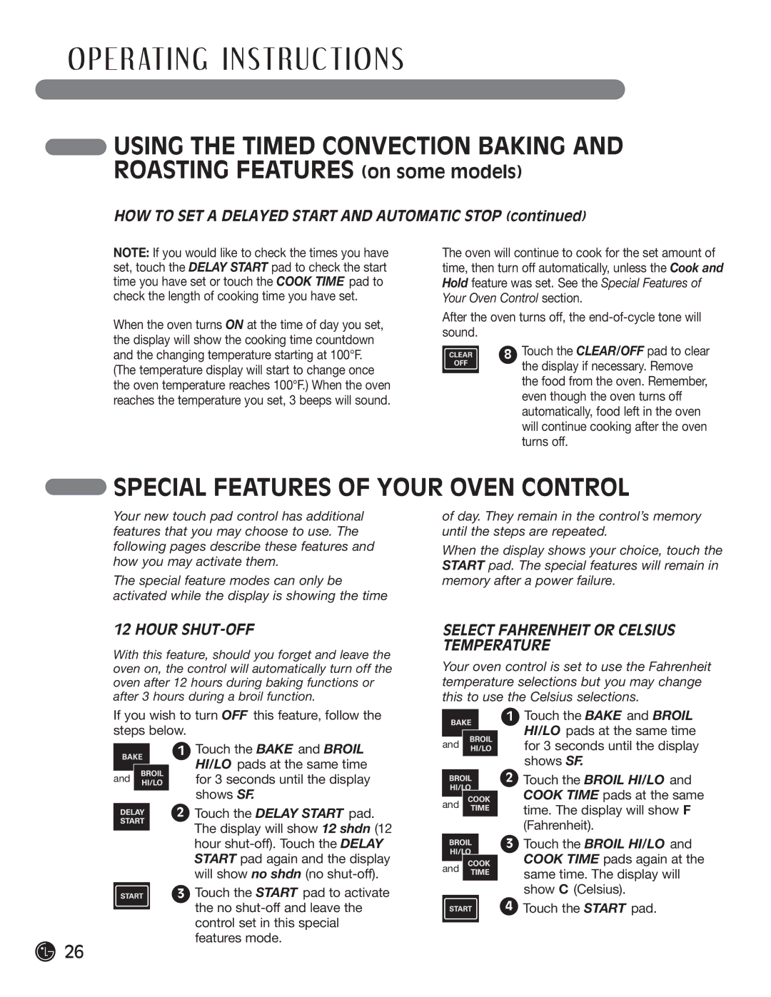 LG Electronics LRG30855ST Special Features of Your Oven Control, Hour SHUT-OFF, Select Fahrenheit or Celsius Temperature 