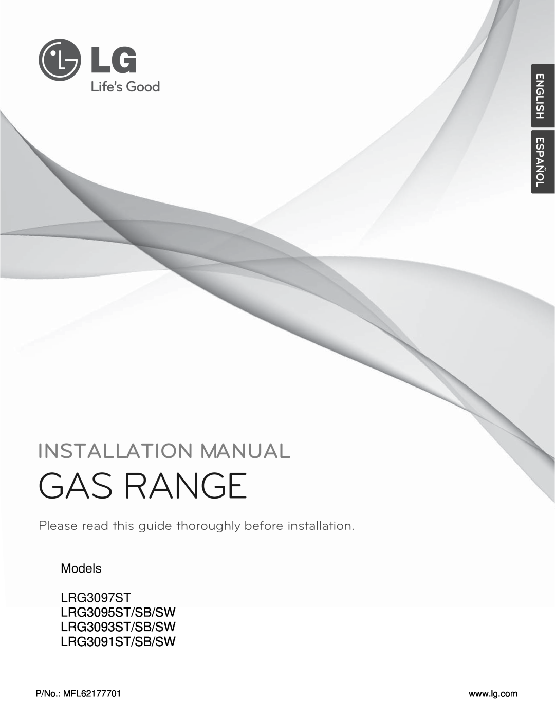LG Electronics LRG3097ST installation manual English Español, Gas Range, Installation Manual, LRG3091ST/SB/SW 