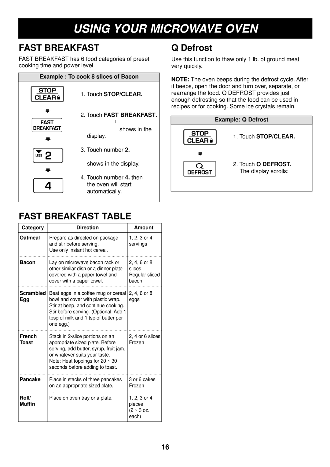 LG Electronics LRM1230W, LRM1230B manual Fast Breakfast Table, Example Q Defrost Touch STOP/CLEAR Touch Q Defrost 