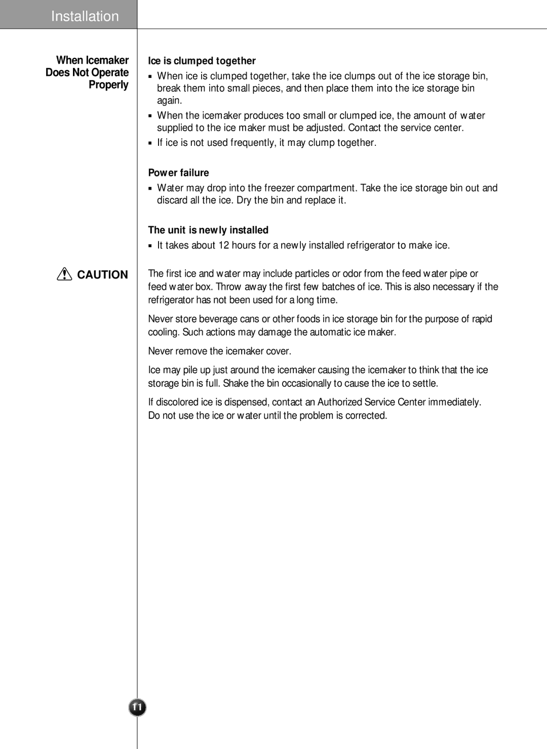 LG Electronics LRSC 26980TT manual When Icemaker Does Not Operate Properly, Ice is clumped together, Power failure 