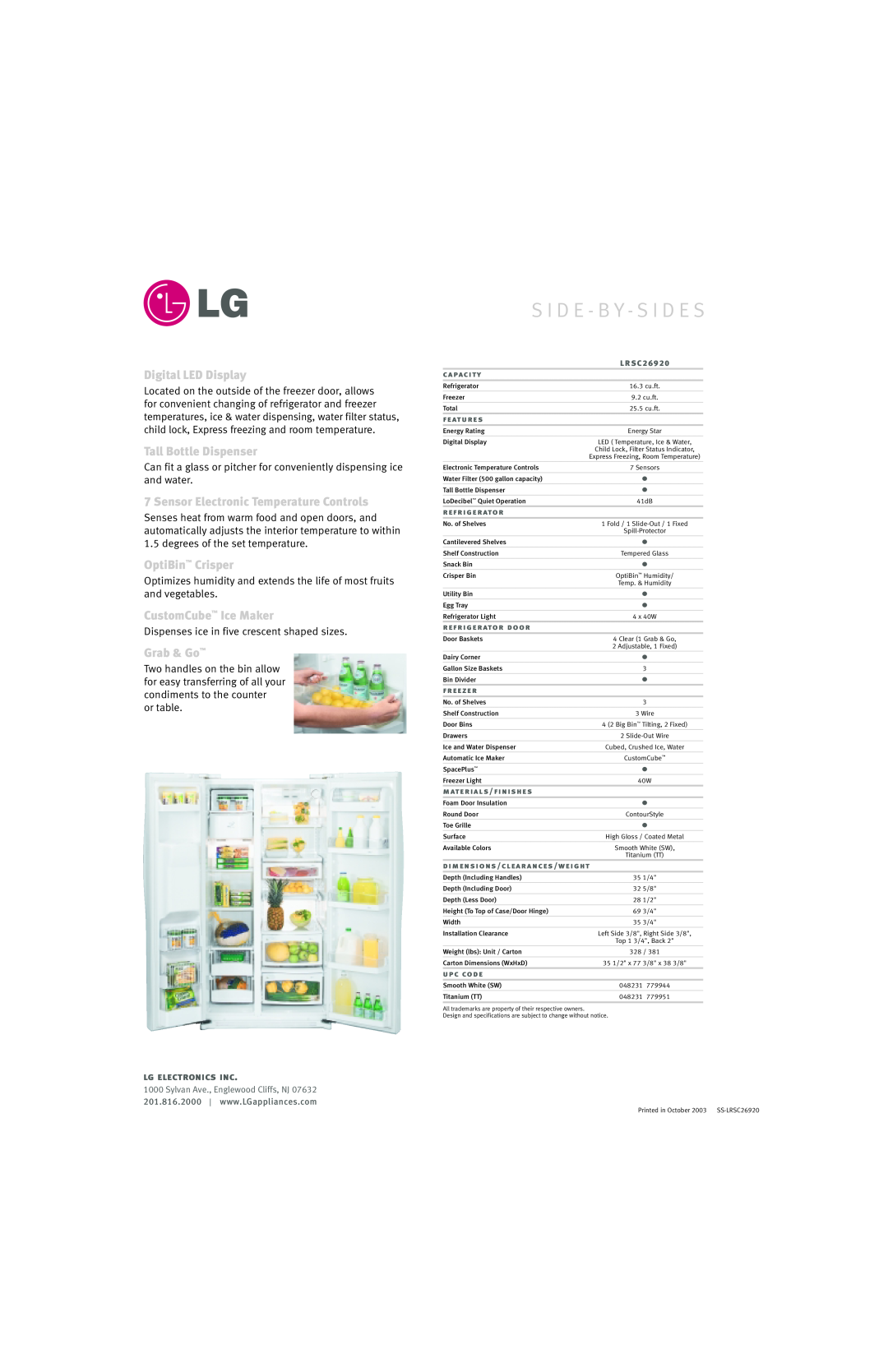 LG Electronics LRSC26920 S I D E - B Y - S I D E S, Digital LED Display, Tall Bottle Dispenser, OptiBin Crisper, Grab & Go 