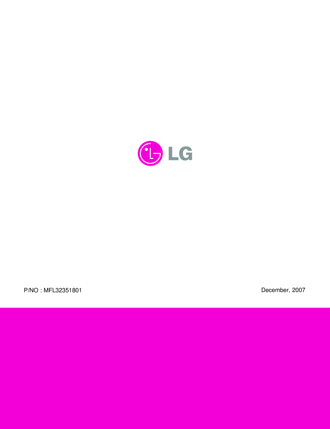 LG Electronics LS090HP(AS-H091E1H0), LS180CP(AS-C183DM0), LS240HP(AS-H2435DM0), LS120CP(AS-C121E1H0) No MFL32351801 December 