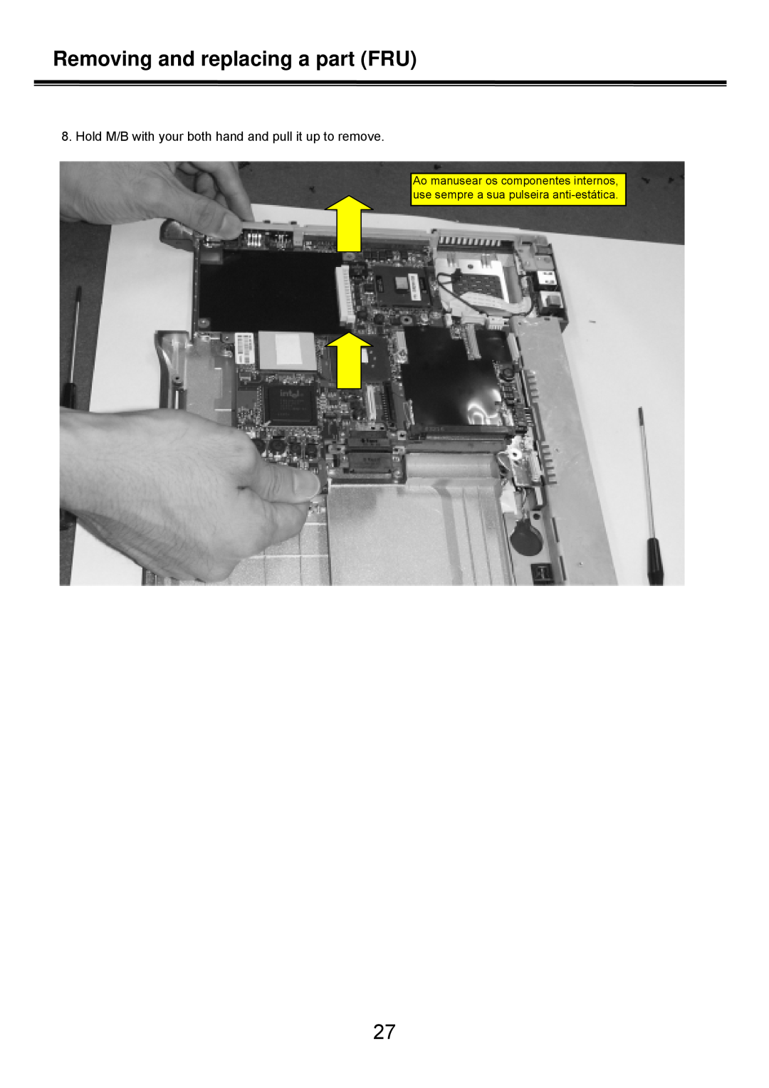 LG Electronics LS50 service manual Hold M/B with your both hand and pull it up to remove, Removing and replacing a part FRU 