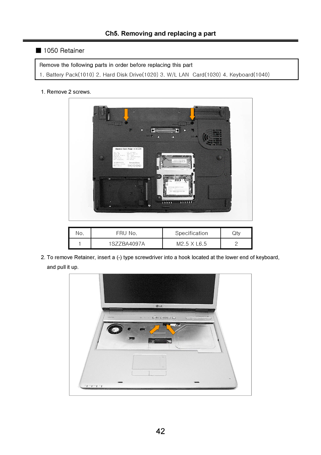 LG Electronics LS70 service manual Ch5. Removing and replacing a part Retainer 