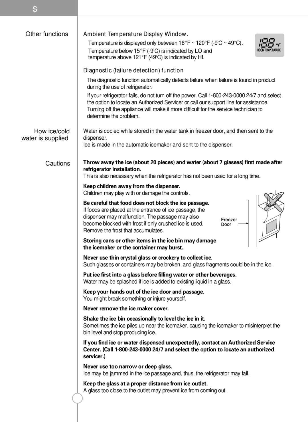 LG Electronics LSC 21943ST manual Other functions How ice/cold water is supplied, Keep children away from the dispenser 