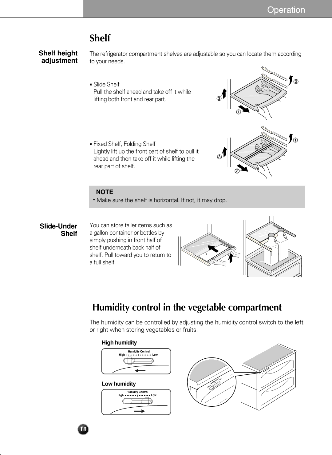 LG Electronics LSC 27950SB Humidity control in the vegetable compartment, Shelf height adjustment, Slide-Under Shelf 