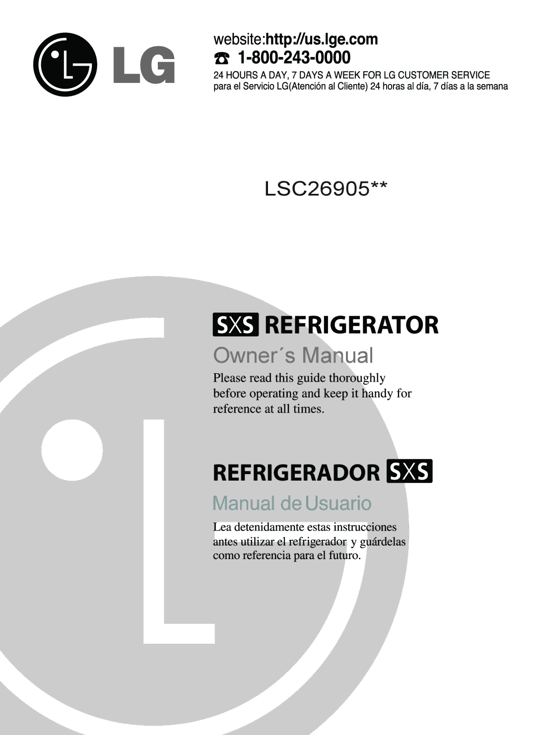 LG Electronics LSC26905 owner manual Refrigerator 