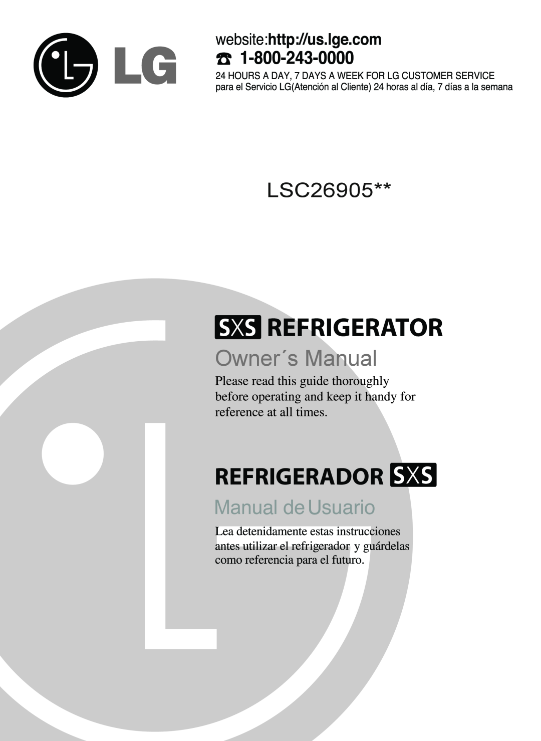 LG Electronics LSC26905 owner manual Refrigerator, Refrigerador, Owner´s Manual 