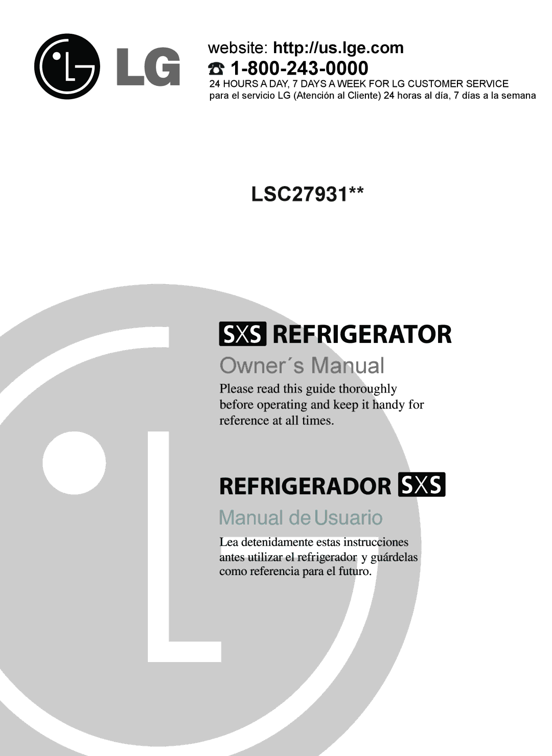 LG Electronics LSC27931** owner manual Refrigerator, Website http//us.lge.com 