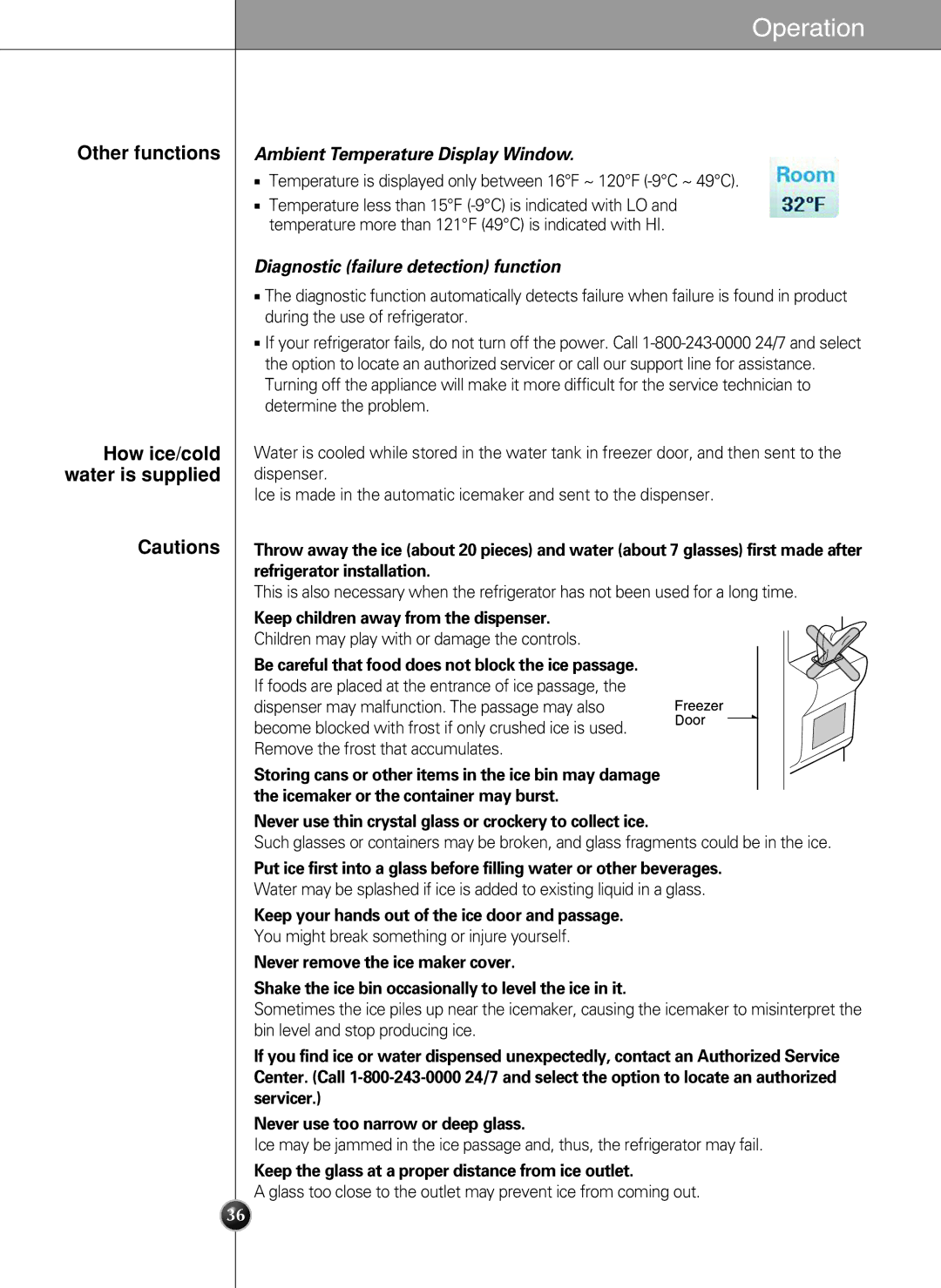 LG Electronics LSC27990TT manual Other functions How ice/cold water is supplied, Keep children away from the dispenser 