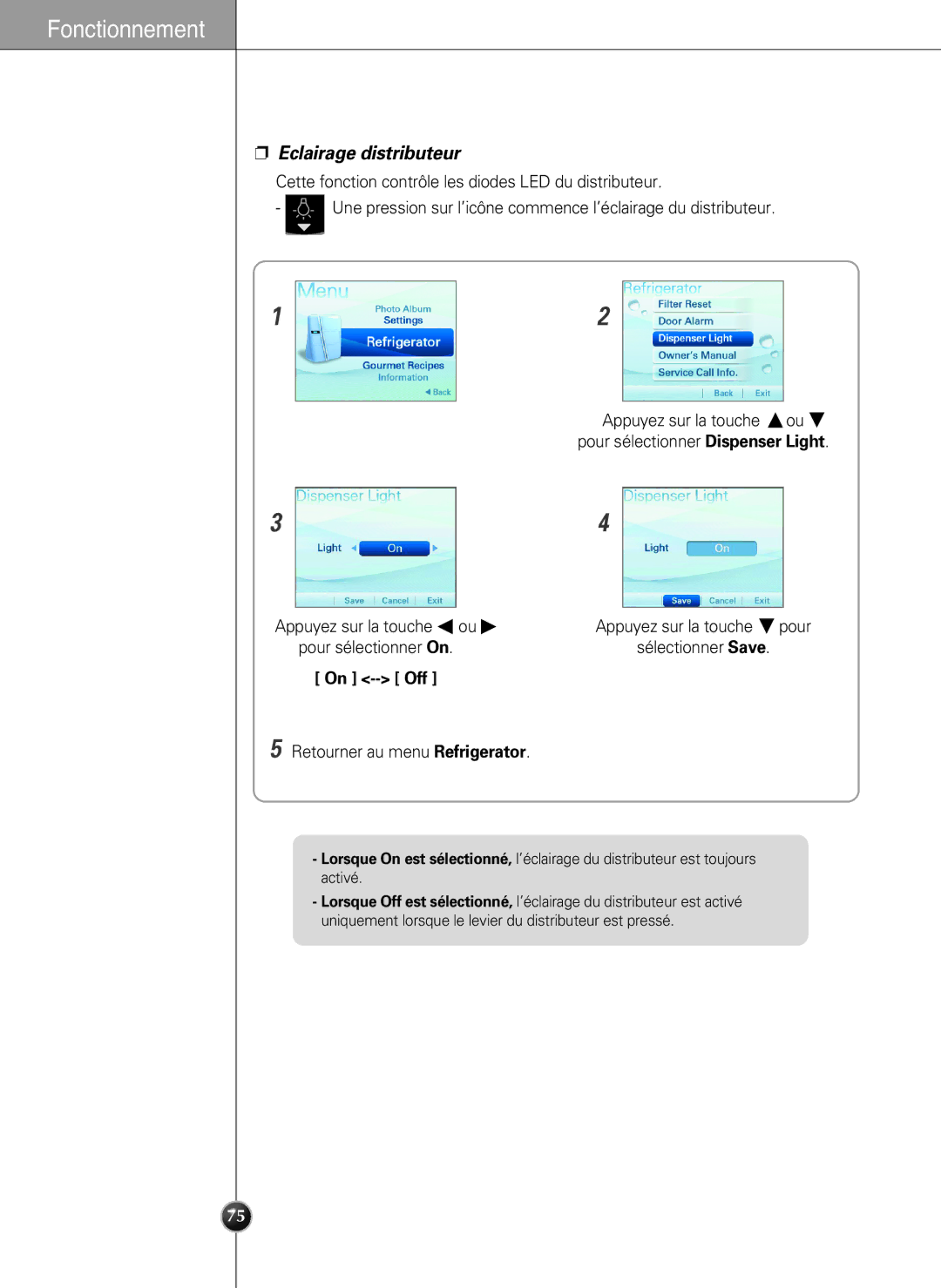 LG Electronics LSC27990TT manual Eclairage distributeur, Appuyez sur la touche ou Appuyez sur la touche pour 