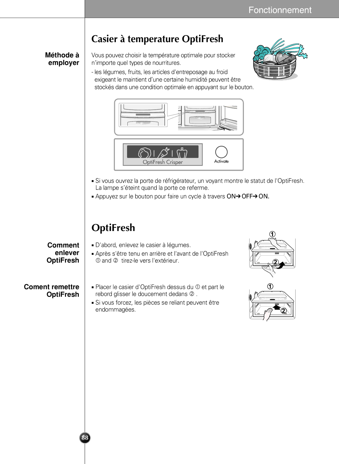 LG Electronics LSC27990TT manual Casier à temperature OptiFresh, Comment Enlever OptiFresh, Coment remettre OptiFresh 